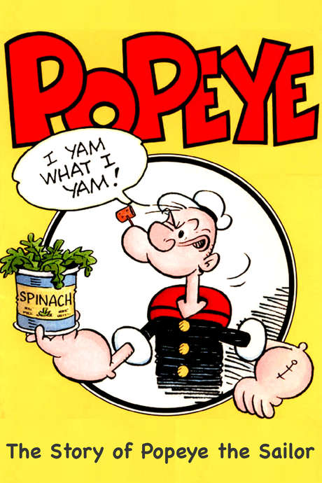 ‎I Yam What I Yam: The Story of Popeye the Sailor (2007) directed by