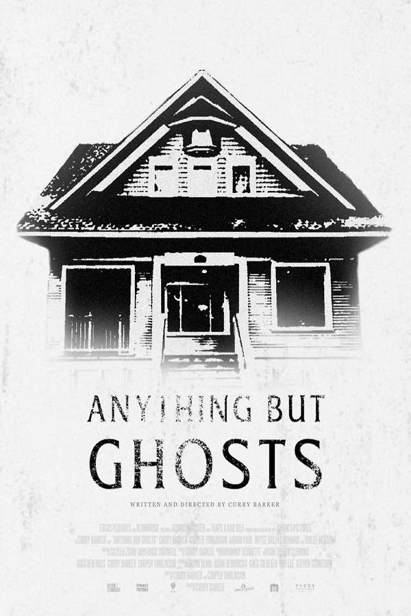 Anything but Ghosts directed by Curry Barker • Film + cast • Letterboxd
