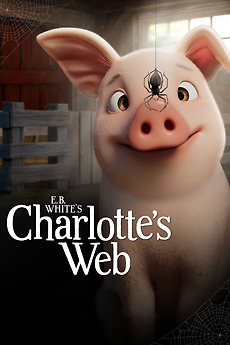 ‎E.B. White's Charlotte's Web (2025) directed by Yurie Rocha • Reviews ...