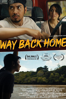 ‎Way Back Home (2025) directed by Andibachtiar Yusuf • Reviews, film ...