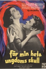 For the Sake of My Intemperate Youth