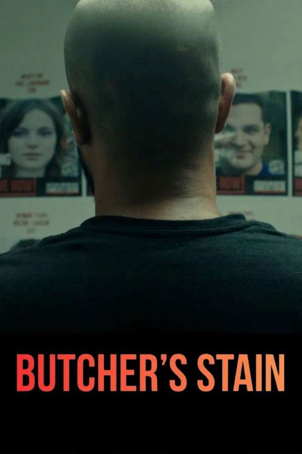 Poster for Butcher's Stain, 2025 - ½