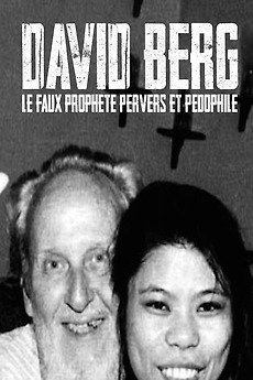 ‎David Berg : le faux prophète pervers et pédophile (2025) • Reviews ...