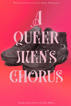‎A Queer Men's Chorus (2025) directed by Digby Thompson • Reviews, film ...