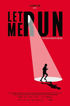 ‎Let Me Run (2025) directed by Philippe Fontana • Reviews, film + cast ...