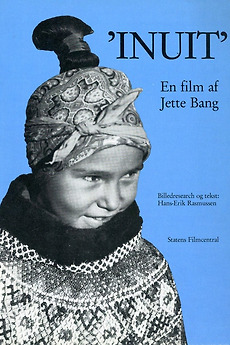 ‎Inuit (1940) directed by Jette Bang • Reviews, film + cast • Letterboxd