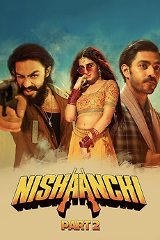 Nishaanchi 2 (2025)