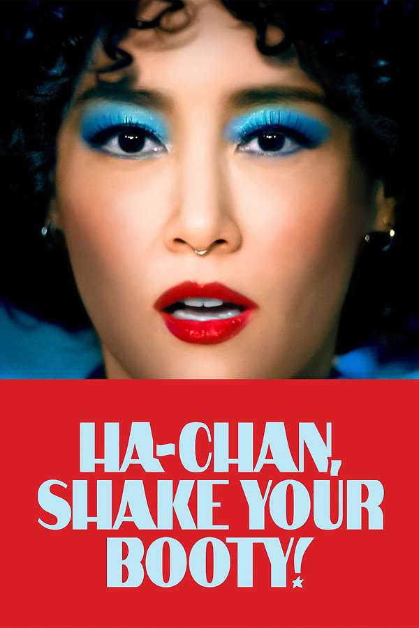 Poster for Ha-Chan, Shake Your Booty!, 2026 - ★★★★