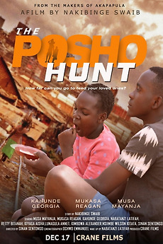 ‎The Posho Hunt directed by Ssentongo Sinani • Film + cast • Letterboxd