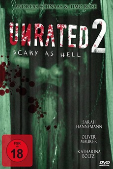 Unrated Ii Scary As Hell 2011 Directed By Timo Rose Andreas Schnaas Reviews Film Cast Letterboxd Horror films often deal with viewers' nightmares, fears, revulsions and terror of the unknown. unrated ii scary as hell 2011