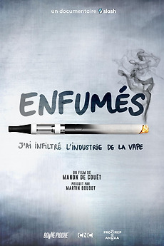 Enfums, j'ai infiltr l'industrie de la vape (2026) directed by Manon de Cout Reviews, film + cast Letterboxd Enfums, j'ai infiltr l'industrie de la vape (2026) directed by Manon de Cout Reviews, film + cast Letterboxd