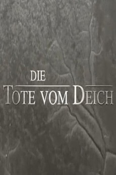 ‎Die Tote vom Deich (2006) directed by Matti Geschonneck • Film + cast