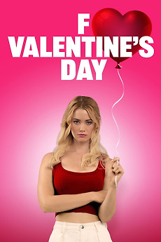 ‎F Valentine's Day (2026) directed by Mark Gantt • Reviews, film + cast ...