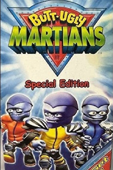 Butt-Ugly Martians - Special Edition (2001) directed by Michael