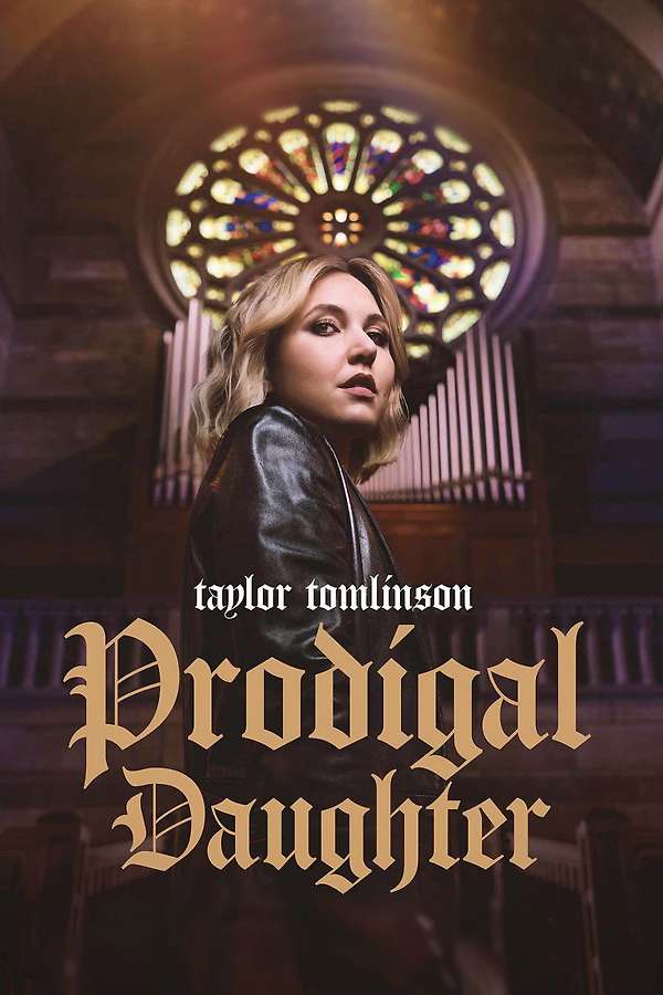 Movie poster for Taylor Tomlinson: Prodigal Daughter