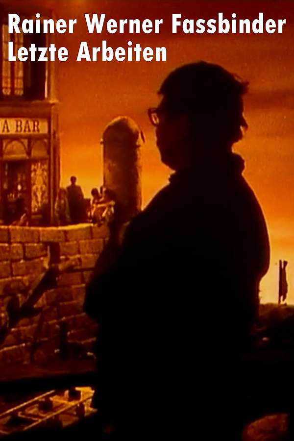 Rainer Werner Fassbinder: Last Works (1982) directed by Wolf Gremm