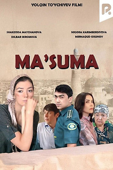 ‎Ma'suma (2016) directed by Yalkin Tuychiev • Reviews, film + cast ...