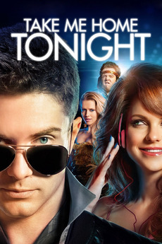 Take Me Home Tonight 2011 Directed By Michael Dowse Reviews Film Cast Letterboxd
