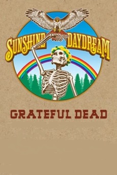 【90S Grateful Dead Sunshine Daydream】 GRATEFUL DEAD - Sunshine Daydream (Veneta Or 8/27/72
