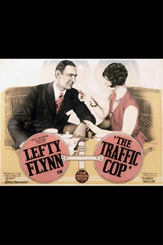 ‎The Traffic Cop (1926) directed by Harry Garson • Film + cast • Letterboxd