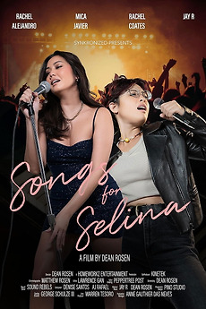 ‎Songs for Selina (2025) directed by Dean Rosen • Reviews, film + cast ...