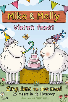 ‎Mike & Molly vieren feest (2026) directed by Nick Driessen • Reviews ...