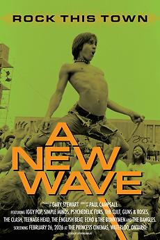Rock This Town: A New Wave directed by Paul Campsall • Film + cast