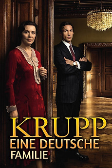Krupp: A Family Between War and Peace (2009) - Letterboxd