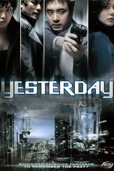 ‎Yesterday (2002) directed by Chong Yun-su • Reviews, film + cast ...