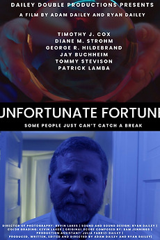 ‎Unfortunate Fortune (2026) directed by Adam Dailey, Ryan Dailey ...