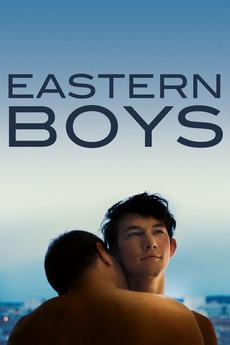 Eastern Boys (2013) directed by Robin Campillo • Reviews, film + cast