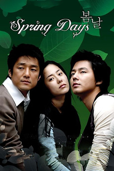 ‎Spring Day (2005) directed by Kim Jong-hyuk • Film + cast • Letterboxd