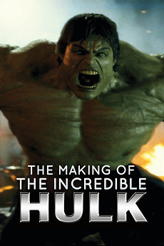 ‎The Making of 'the Incredible Hulk' (2008) • Reviews, film + cast ...