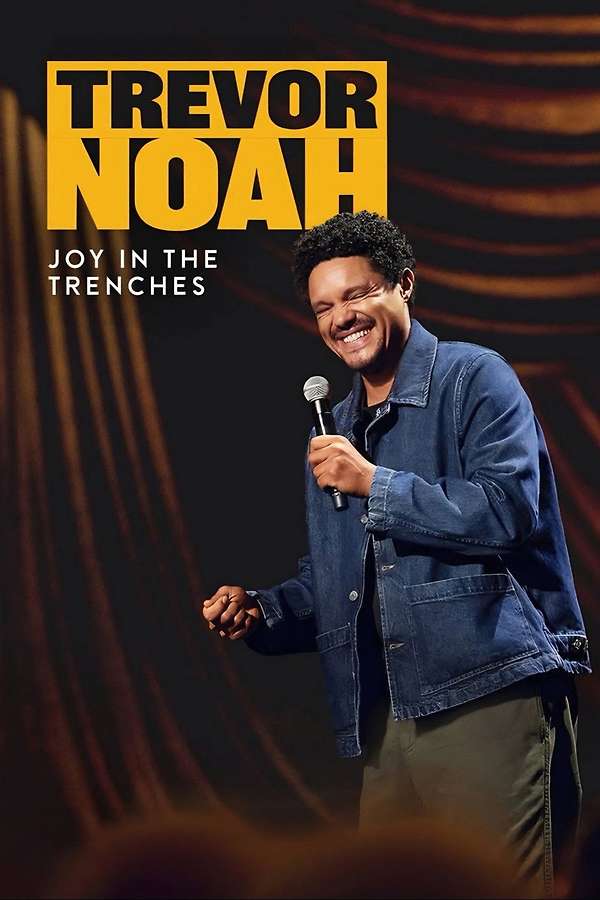 Poster for Trevor Noah: Joy in the Trenches (2026)