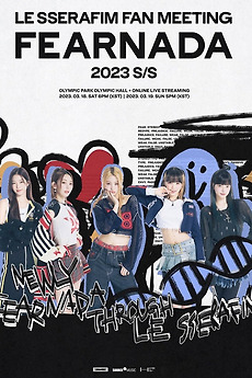 LE SSERAFIM Fan Meeting [FEARNADA] 2023 S/S in Seoul (2023