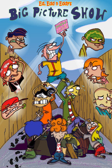 ‎Ed, Edd n Eddy's Big Picture Show (2009) directed by Danny Antonucci
