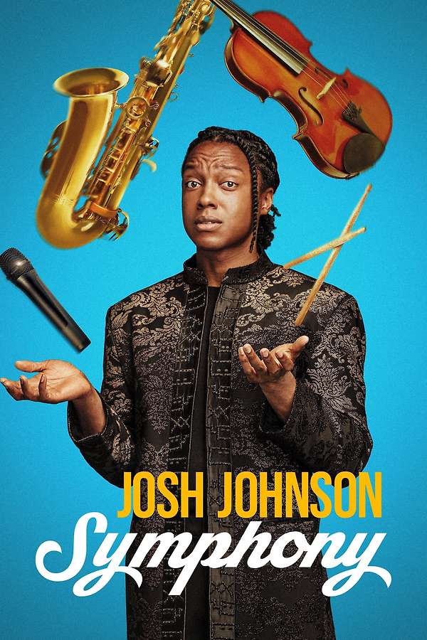 Poster for Josh Johnson: Symphony