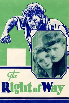 The Right of Way (1930) directed by Frank Lloyd • Reviews, film + cast