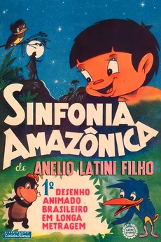Amazon Symphony (1954) directed by Anelio Latini • Reviews, film +