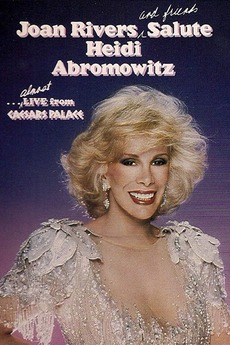 ‎Joan Rivers and Friends Salute Heidi Abromowitz (1985) directed by ...