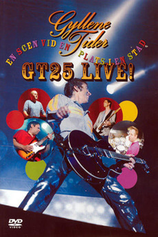 gyllene tider gt25 live en scen p en plats en stad gyllene tider gt25 live en scen p en plats en stad