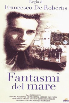 ‎Fantasmi del mare (1948) directed by Francesco De Robertis • Reviews ...