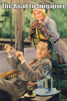 The Road To Singapore 1931 Directed By Alfred E Green Reviews Film Cast Letterboxd
