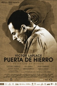 Puerta de Hierro, el exilio de Perón’ watched by thiagouu • Letterboxd