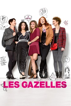 Les Gazelles 14 Directed By Mona Achache Reviews Film Cast Letterboxd Les Gazelles 14 Directed By Mona Achache Reviews Film Cast Letterboxd
