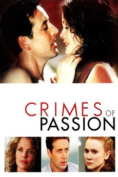 Crimes Of Passion 2005 Directed By Richard Roy Reviews Film Cast Letterboxd