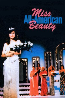 Miss All American Beauty 1982 Directed By Gus Trikonis Film Cast Letterboxd
