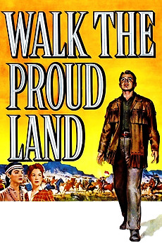 Walk The Proud Land 1956 Directed By Jesse Hibbs Reviews Film