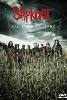 Slipknot: All Hope Is Gone DVD (2008) • Reviews, film + cast