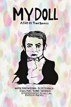 ‎My Doll (2012) directed by Tony Bonacci • Film + cast • Letterboxd